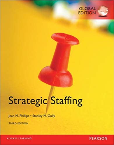 Strategic Staffing Global Edition (3rd Edition) BY Phillips - Orginal Pdf